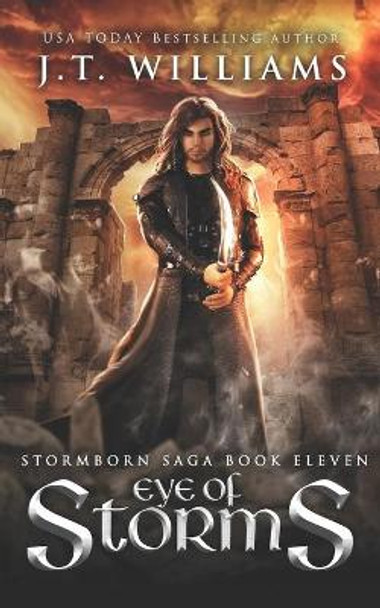 Eye of Storms (The Lost Captain #2) by J T Williams