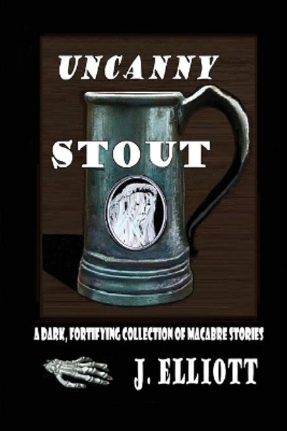 Uncanny Stout by J Elliott