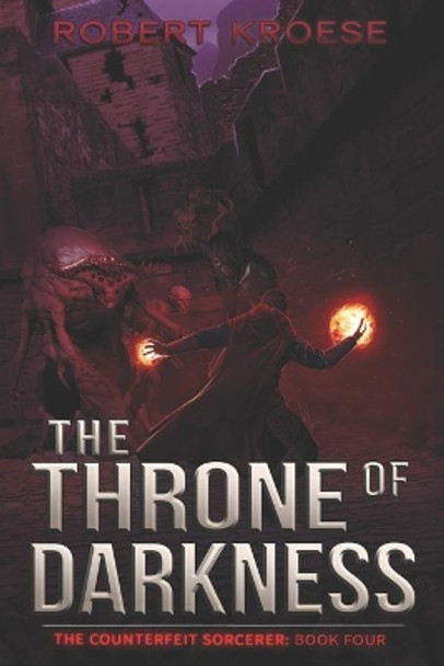 The Throne of Darkness Robert Kroese 9781653416721