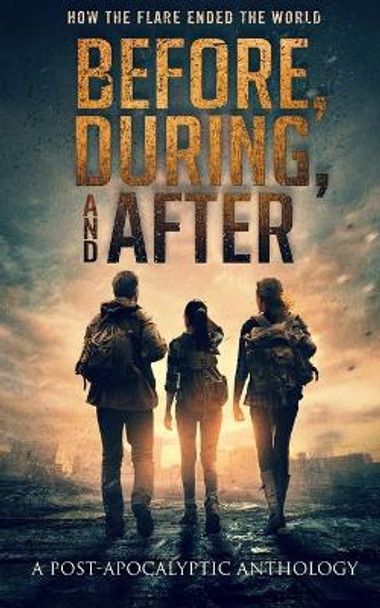 Before, During, and After by Zach Bohannon