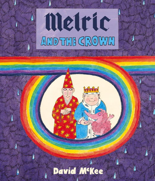 Melric and the Crown David McKee 9781783445387