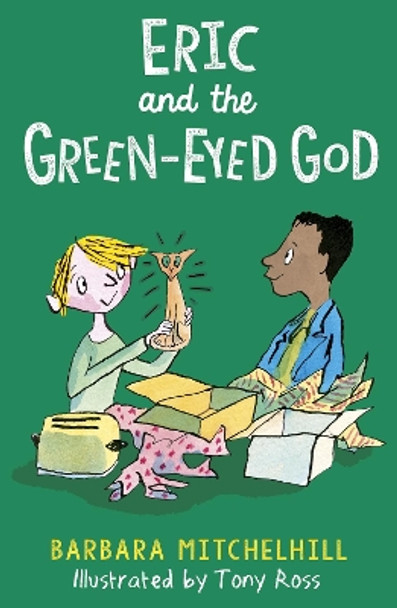 Eric and the Green-Eyed God Barbara Mitchelhill 9781783449019