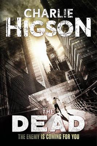 Dead (Revised) Charlie Higson 9781484721452