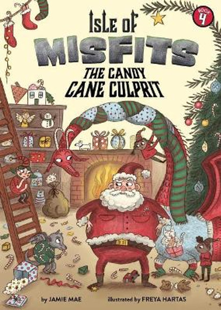 Isle of Misfits 4: The Candy Cane Culprit Jamie Mae 9781499808551