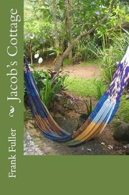 Jacob's Cottage by Frank Fuller