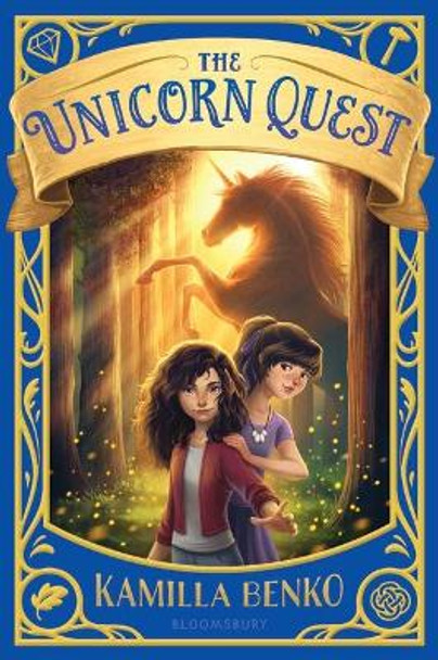 The Unicorn Quest Kamilla Benko 9781681199832