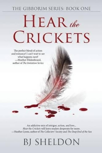 Hear the Crickets: The Gibborim Series Book 1: Dr Kelly Martin 9781681464558