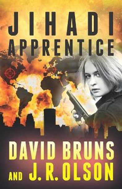 Jihadi Apprentice David Bruns 9781950806058