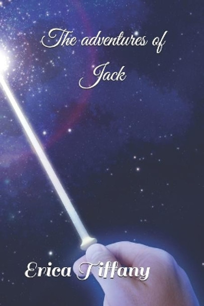 The adventures of Jack by Erica Tiffany