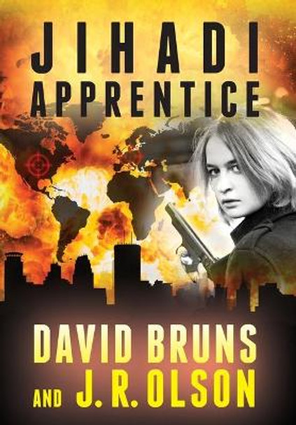 Jihadi Apprentice David Bruns 9781950806089