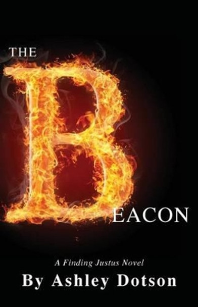 The Beacon by Ashley Lynn Dotson