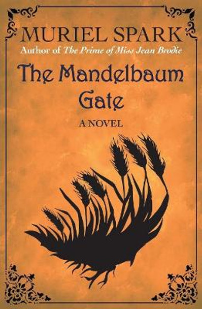 The Mandelbaum Gate Muriel Spark 9781504054942