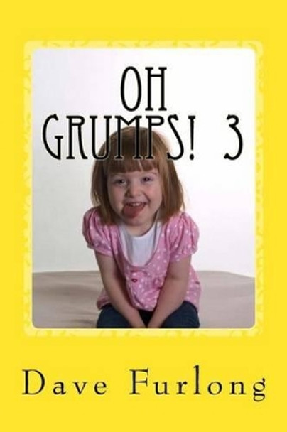 Oh GRUMPS! 3 by Dave Furlong