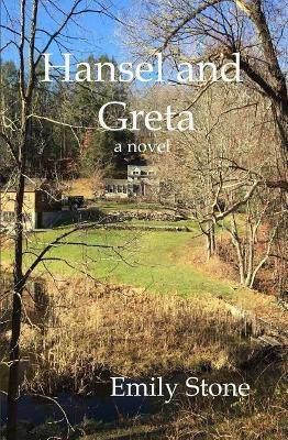 Hansel and Greta by Emily Stone