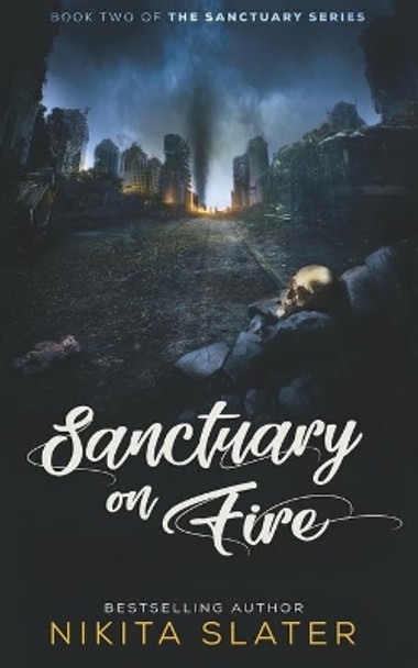 Sanctuary on Fire Nikita Slater 9781686219375