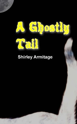 A Ghostly Tail by Jez Reichmann