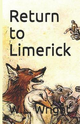 Return to Limerick by W L Wright