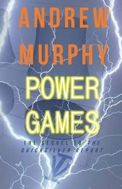 Power Games Andrew Murphy (University of St Andrews Scotland) 9781511835862