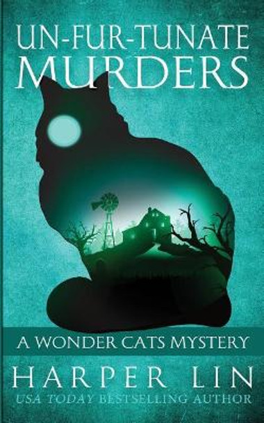 Un-fur-tunate Murders by Harper Lin