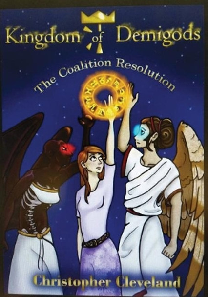 Kingdom of Demigods: The Coalition Resolution Tanika Lewis 9781519075130