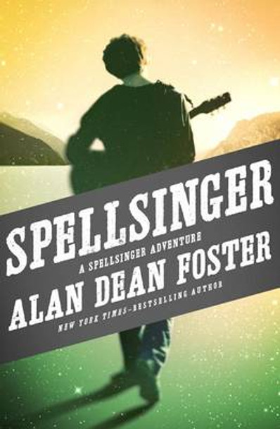 Spellsinger Alan Dean Foster 9781497601628