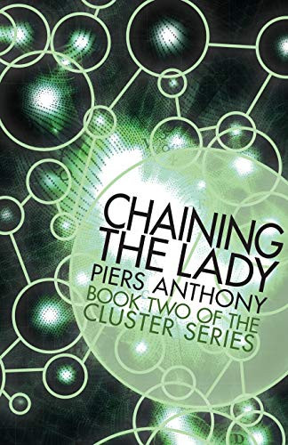 Chaining the Lady by Piers Anthony