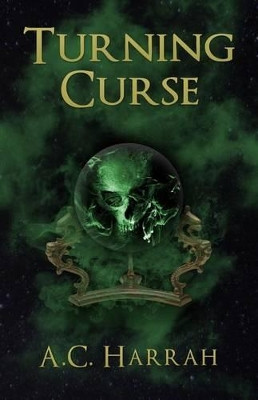 Turning Curse A C Harrah 9781499370171