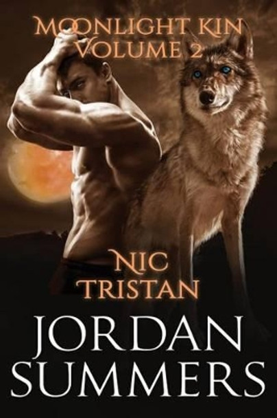 Moonlight Kin Vol. 2 by Jordan Summers Moonlight Kin Vol. 2 by Jordan Summers