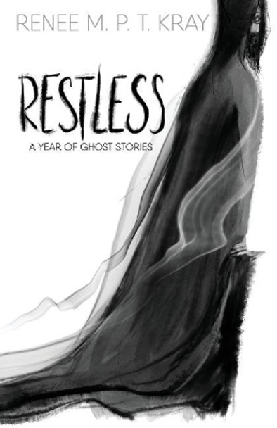 Restless: A Year of Ghost Stories Jeremy Jayme 9781987595734