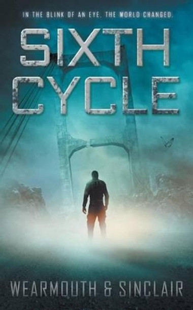 Sixth Cycle Carl Sinclair 9781502521088