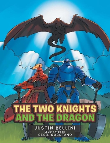 The Two Knights: And the Dragon Justin Bellini 9781543401752