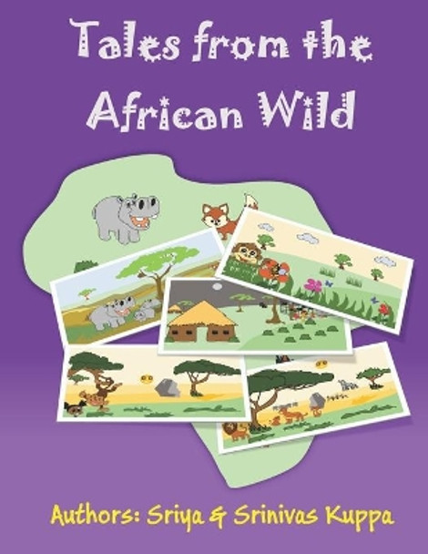 Tales from the African Wild by Srinivas Kuppa