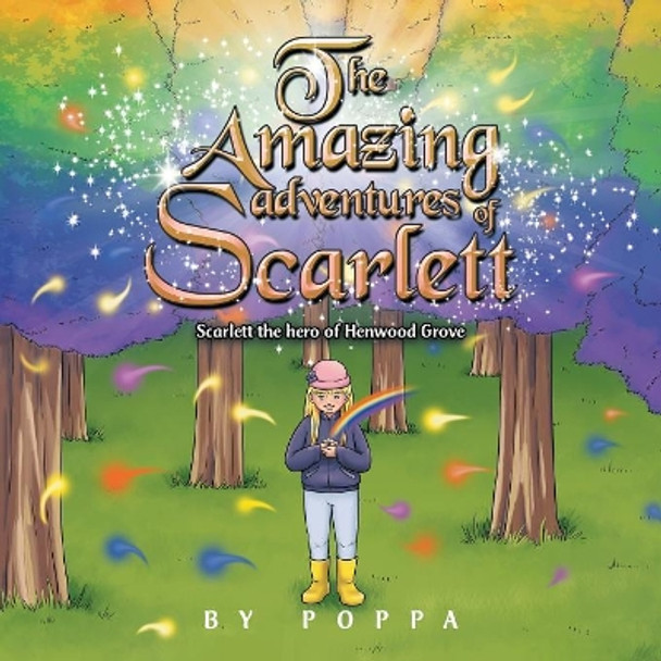 The Amazing Adventures of Scarlett by Poppa