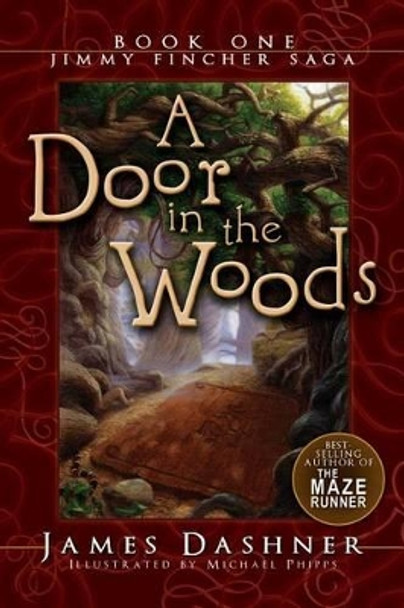 A Door in the Woods James Dashner 9781555176976