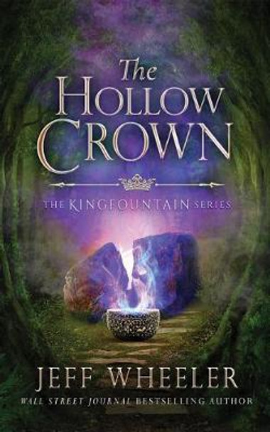 The Hollow Crown Jeff Wheeler 9781503943964