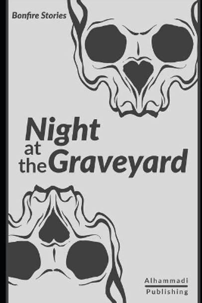 Night at the Graveyard Alhammadi Publishing 9781707853397