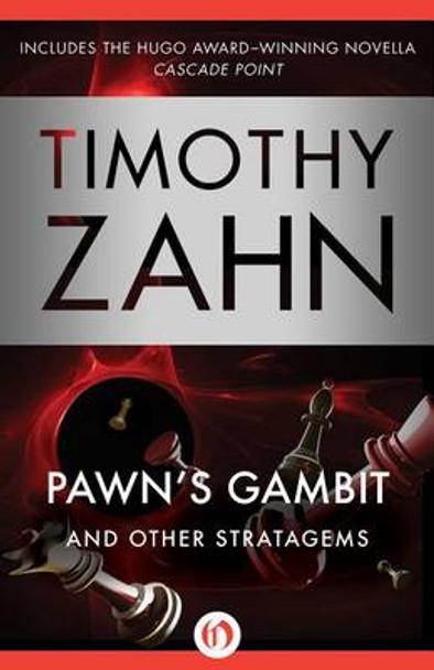 Pawn's Gambit: And Other Stratagems Timothy Zahn 9781504016223