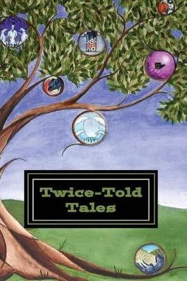 Twice-Told Tales: An Anthology Remi Anderson 9781500459727