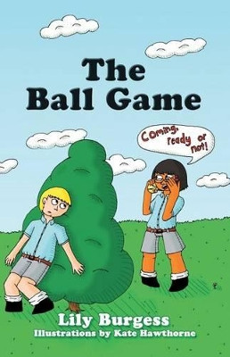 The Ball Game Kate Hawthorne 9781925181784