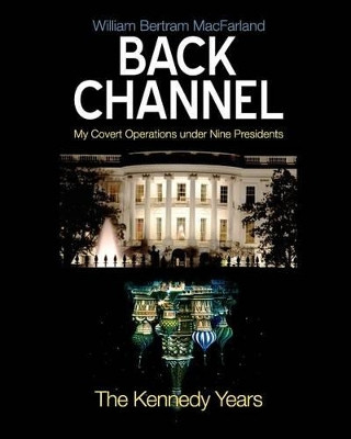 Back Channel by William Bertram Macfarland