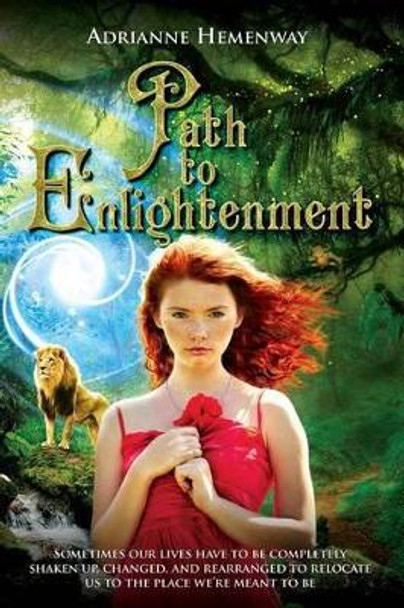 Path to Enlightenment Adrianne Hemenway 9781514241639