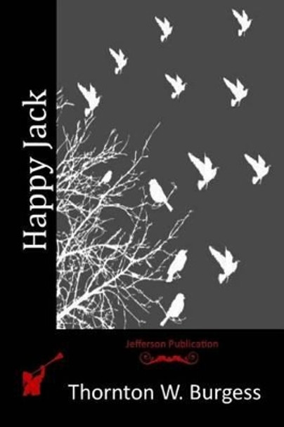 Happy Jack by Thornton W Burgess