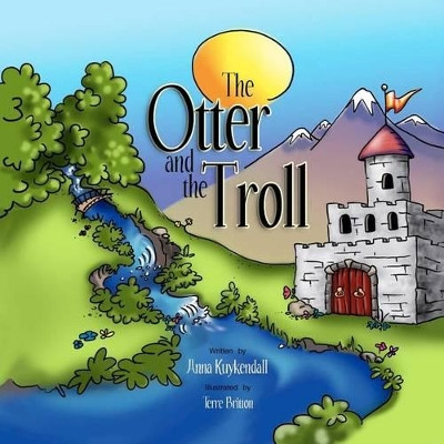 The Otter and the Troll by Terre Britton