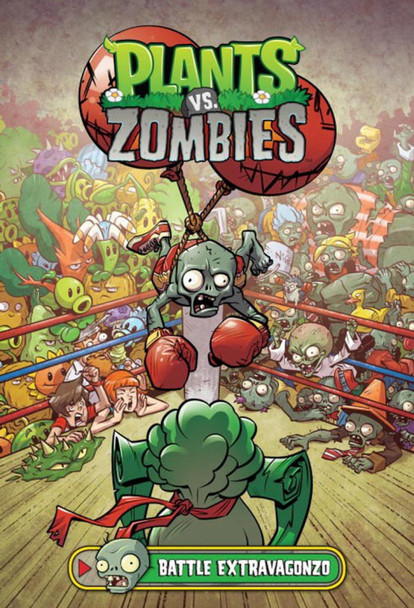 Plants Vs. Zombies Volume 7: Battle Extravagonzo by Paul Tobin