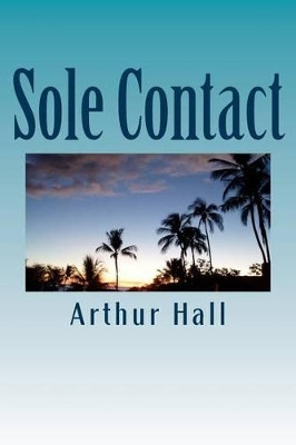 Sole Contact by Arthur Hall