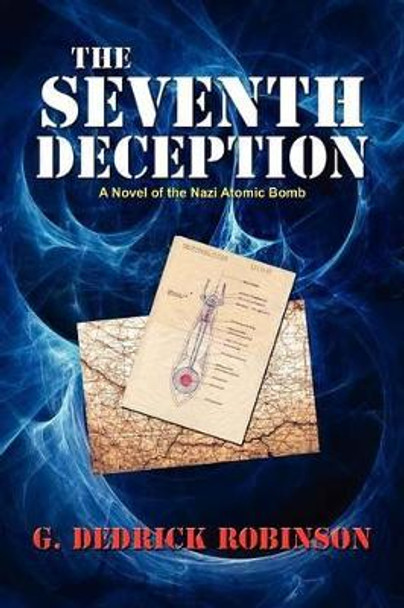 The Seventh Deception by G Dedrick Robinson