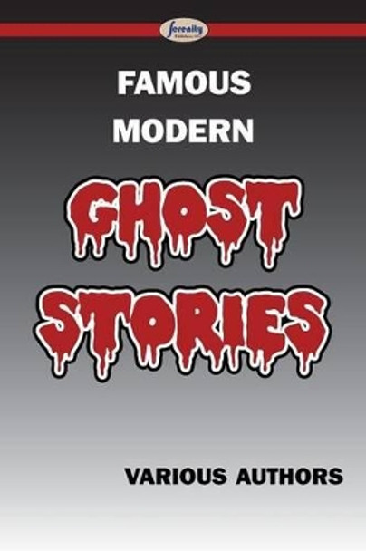 Famous Modern Ghost Stories Various Authors 9781612428567