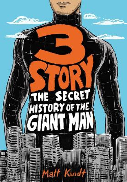 3 Story: The Secret History Of The Giant Man: Expanded Edition Matt Kindt 9781506706221