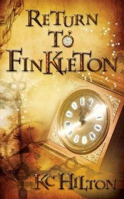 Return to Finkleton by K C Hilton