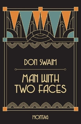 Man With Two Faces by Don Swaim
